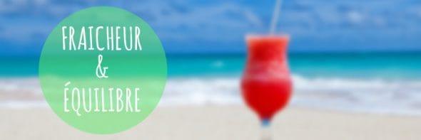 Un apéro frais et … équilibré !