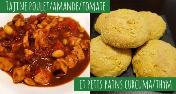 Tajine Poulet tomates/amandes et petits pains au curcuma